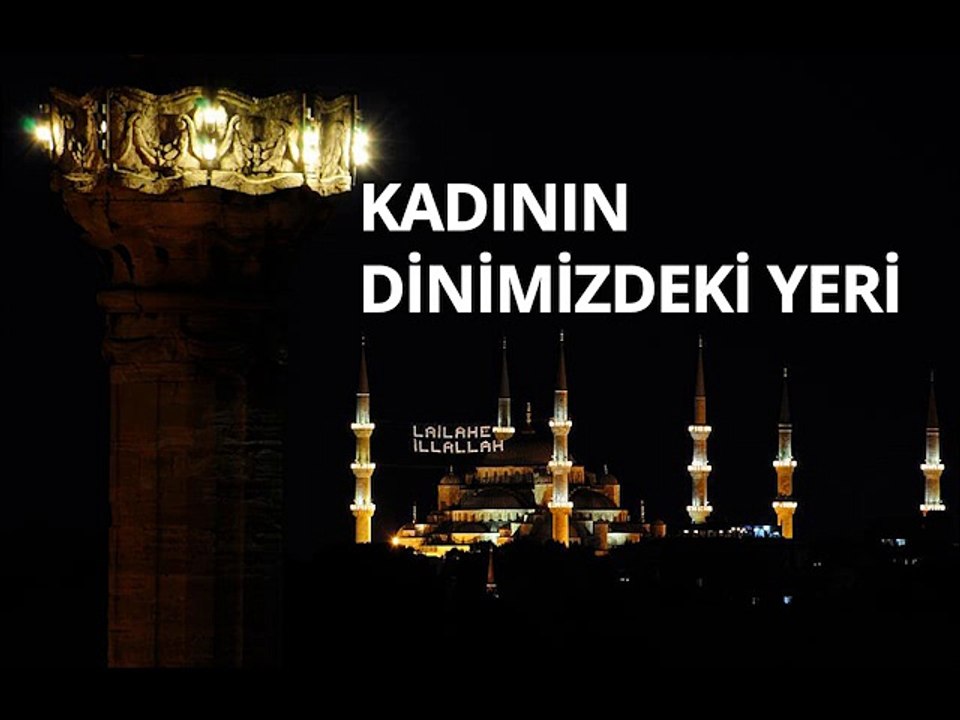 İslamiyette Kadının Yeri
