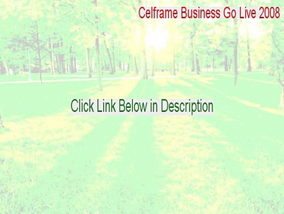Celframe Business Go Live 2008 Free Download - Legit Download [2015]