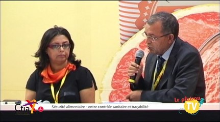 Emission TV CFIA Maroc 2014 - Sécurité alimentaire : entre contrôle sanitaire et traçabilité