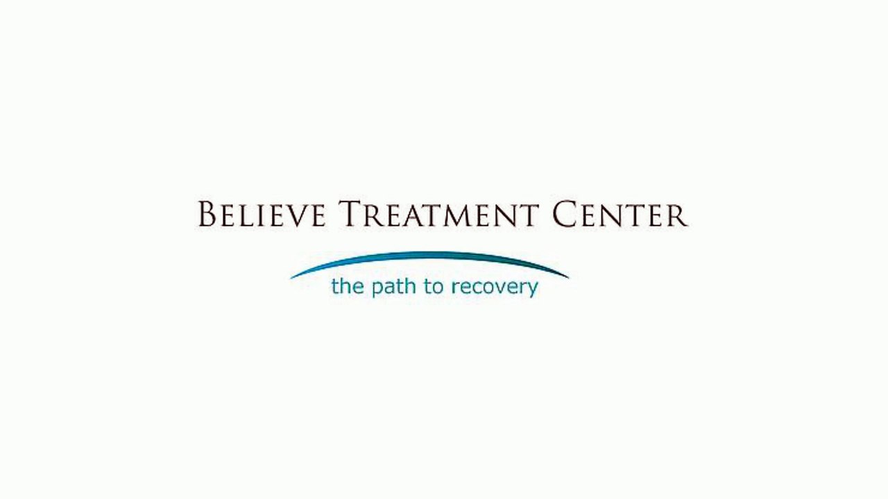 Believe Treatment Center - Drug and Alcohol Rehabilitation Center