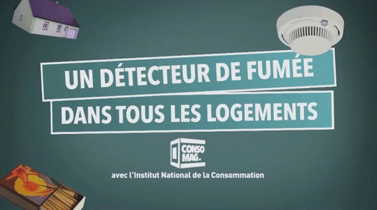 Conso Mag - Un détecteur de fumée dans tous les logements