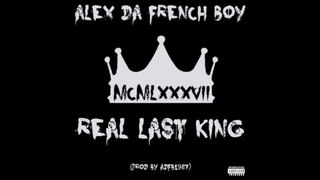 Alex Da French Boy - Sincere (AZ Of The Firm) [Prod By ADFB1987]