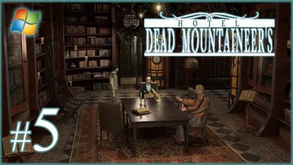 Dead Mountaineer's Hotel - Pt.5