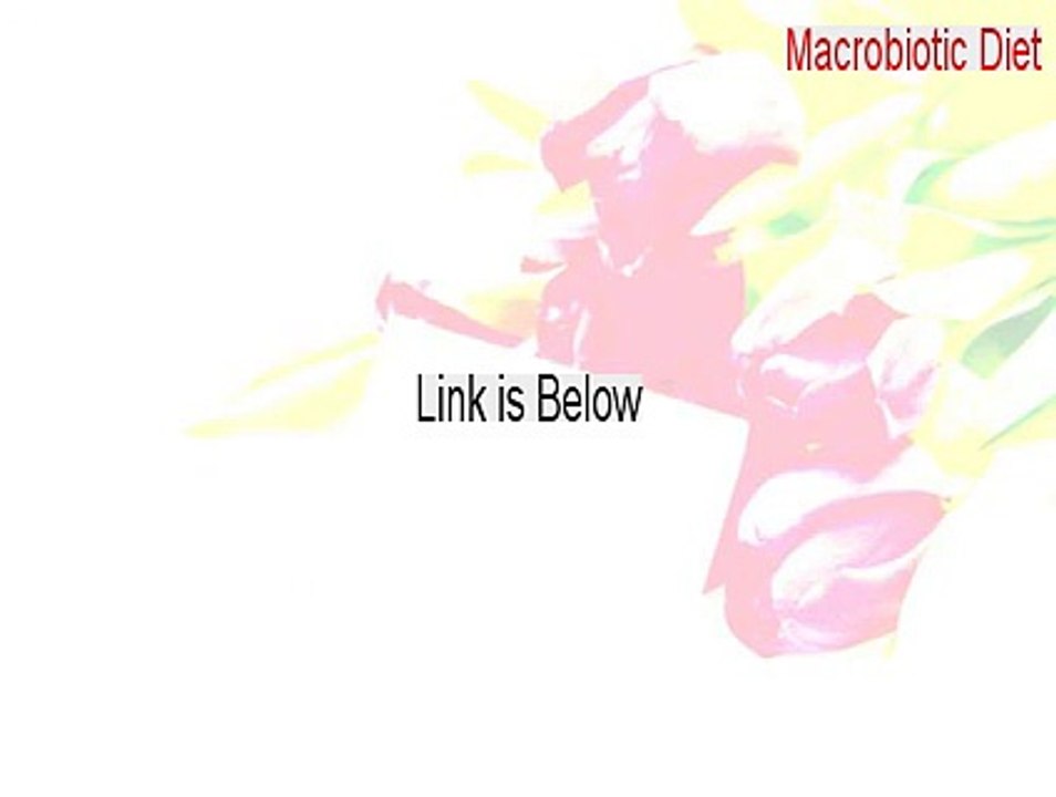 Macrobiotic Diet Serial [Instant Download]