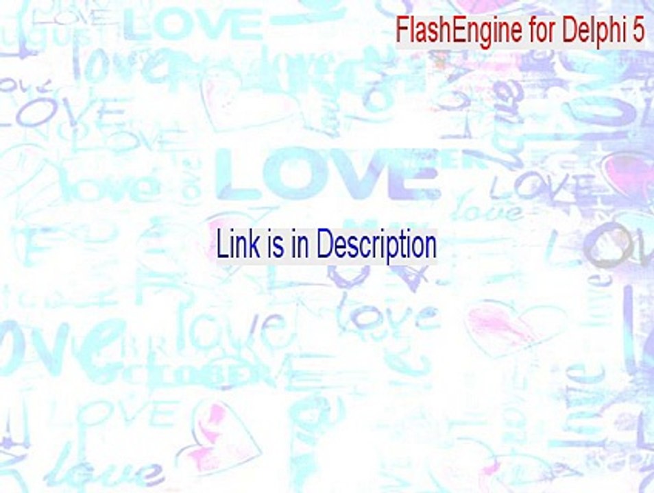 FlashEngine for Delphi 5 Keygen - Legit Download (2015)