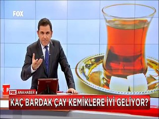 Günde 20 bardak çay içmek kemik erimesine iyi geliyormuş