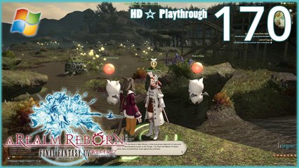 FINAL FANTASY XIV：A Realm Reborn (PC) - Pt.170 【Female Miqo'te】