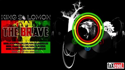 King Solomon Band - The Brave (Dark Able RMX) [Clip]