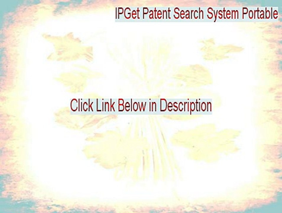 IPGet Patent Search System Portable Key Gen [Instant Download 2015]