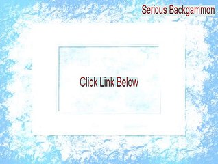 Serious Backgammon Serial [Legit Download 2015]