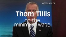 Tillis on Minimum Wage: 