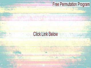 Free Permutation Program Serial (free permutation program 1.0)