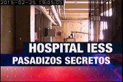 Pasadizos Secretos en el Hospital del IESS