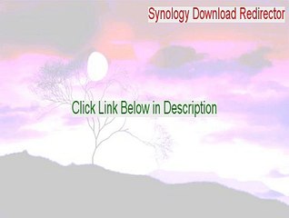 Synology Download Redirector Crack (Free Download)