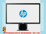 HP Business E231 23' LED LCD Monitor - 16:9 - 5 ms