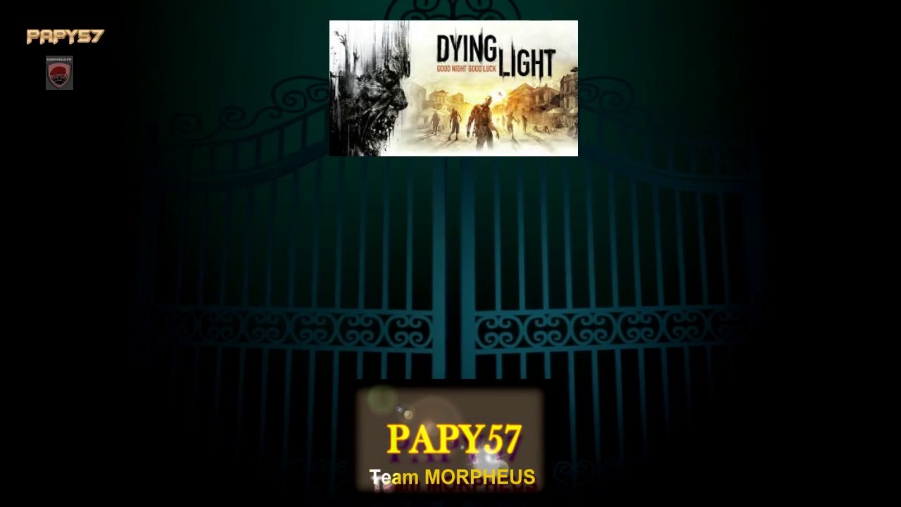 dying light. Prologue entrainement