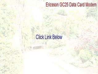 Ericsson GC25 Data Card Modem Full Download [Download Here 2015]