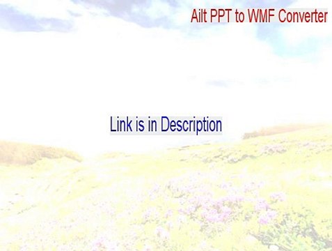Ailt PPT to WMF Converter Full (Download Here 2015)