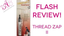 Flash Review   Thread Zap II   Cos'è e come funziona