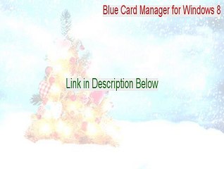 Blue Card Manager for Windows 8 Free Download [Instant Download 2015]