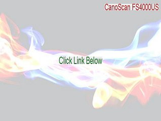 CanoScan FS4000US(USB) Key Gen - Free Download