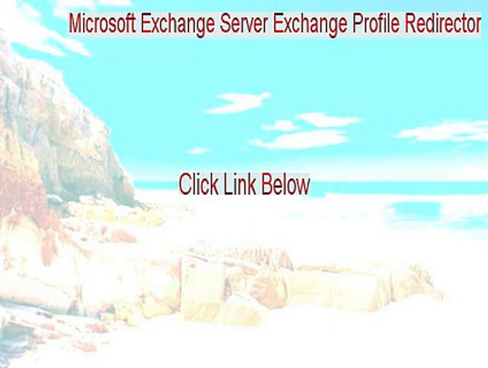 Microsoft Exchange Server Exchange Profile Redirector Cracked (Legit Download)
