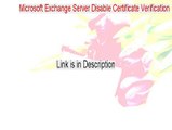 Microsoft Exchange Server Disable Certificate Verification Key Gen - Microsoft Exchange Server Disable Certificate Verificationmicrosoft exchange server disable certificate verification