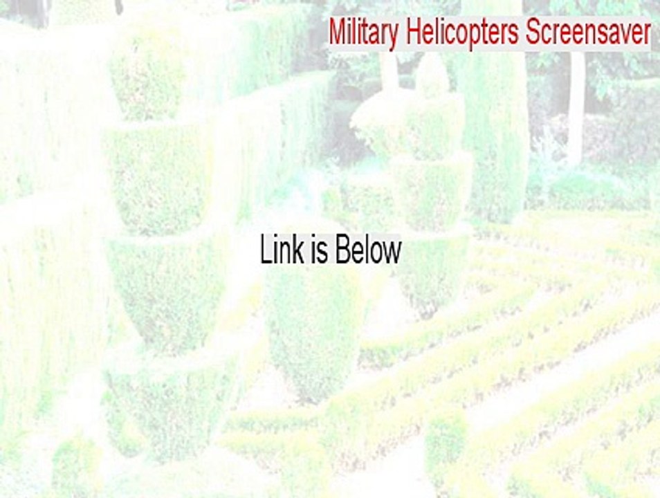 Military Helicopters Screensaver Download [Download Now]