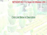 NETGEAR WG111U Super AG Wireless USB 2.0 Adapter Key Gen (Download Now)