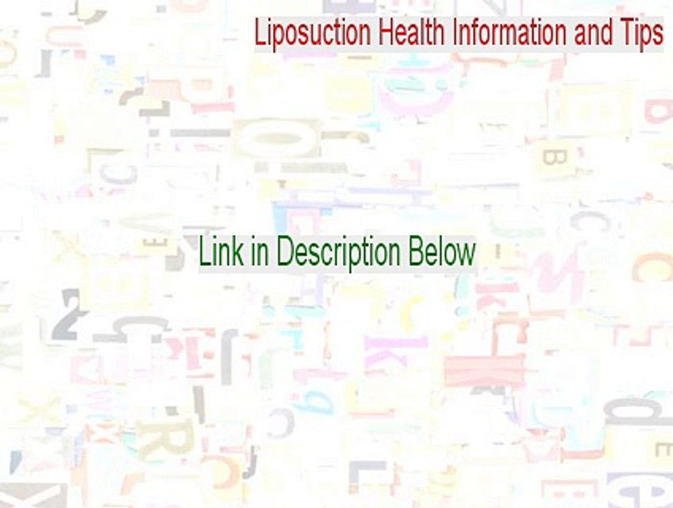 Liposuction Health Information and Tips Serial - Liposuction Health Information and Tips [2015]