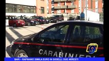 BARI | Rapinano 20mila euro in gioielli, due arresti