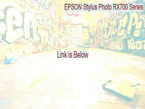 EPSON Stylus Photo RX700 Series Serial (Download Here)