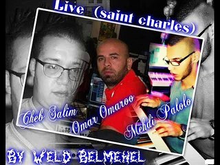 21- Cheb Salim & Mehdi Palolo _ Makontch Nabriik Wel Youm Banetli 3lik _ live mosta 2015