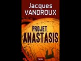 Télécharger Projet Anastasis (French Edition) de [PDF,EPUB,MOBI] Gratuit