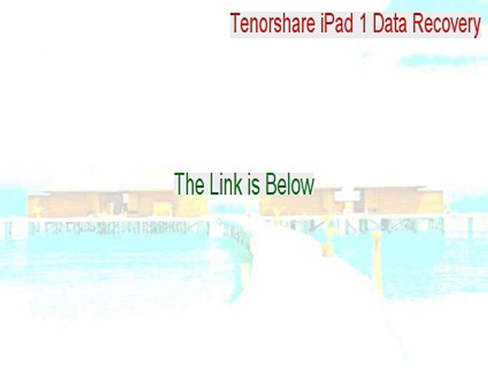 Tenorshare iPad 1 Data Recovery Free Download (Free Download)