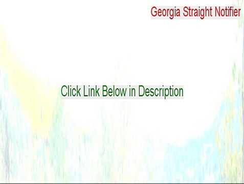 Georgia Straight Notifier Cracked - Free Download