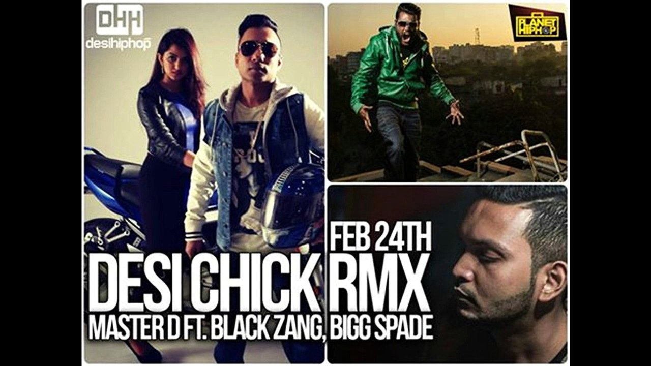 Master-D - Desi Chick Remix Ft Black Zang & Bigg Spade (Uptown Lokolz)