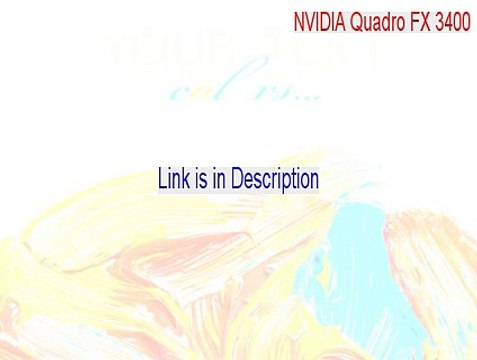 NVIDIA Quadro FX 3400/4400 Free Download - nvidia quadro fx 3400 review [2015]