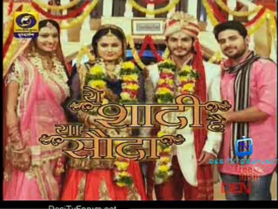 Yeh Shaadi Hai Ya Sauda 26th February 2015pt1