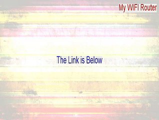 My WIFI Router Serial (Download Here)