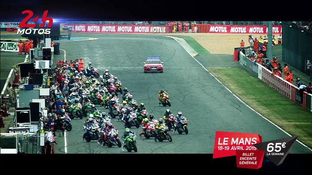 24 Heures Motos 2015 - Clip promotionnel