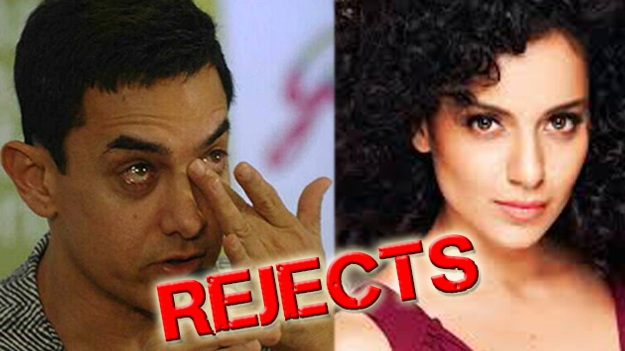 Aamir Khan REJECTED By Kangana Ranaut