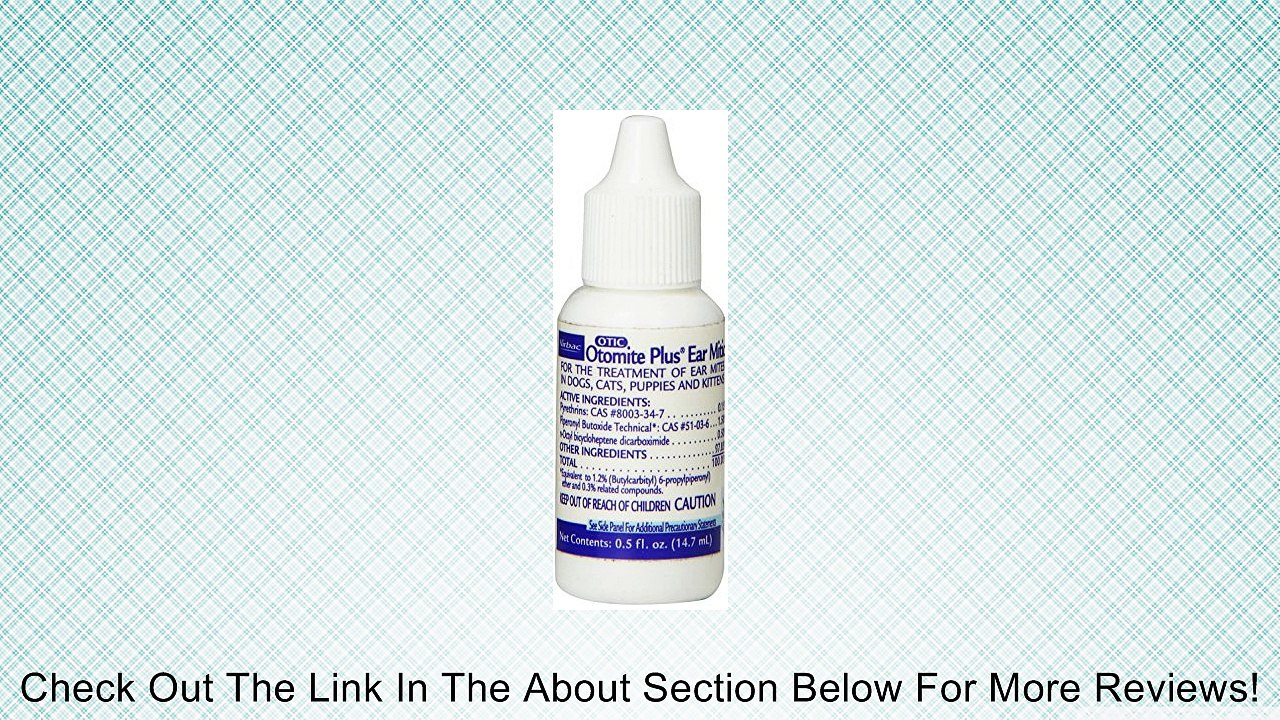 Virbac Otomite Plus Ear Mite Treatment for Dogs and Cats Review