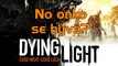 Dying Light... No onko se hyvä?