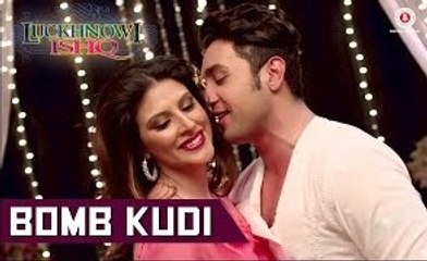 Bomb Kudi Full Video Song - Luckhnowi Ishq [2015]