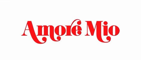 AMORE MIO