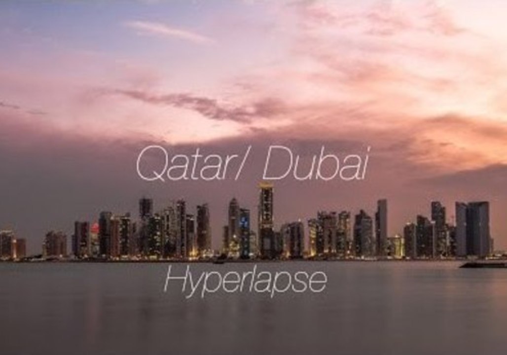 Hyperlapse Highlights Stunning Beauty of Doha and Dubai