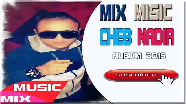 Cheb Nadir 2015 Khalouni Nesnéfi 360p YouTube