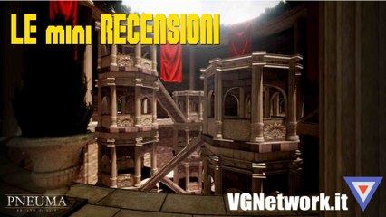 Pneuma: Breath of Life - Le mini recensioni - VGNetwork.it