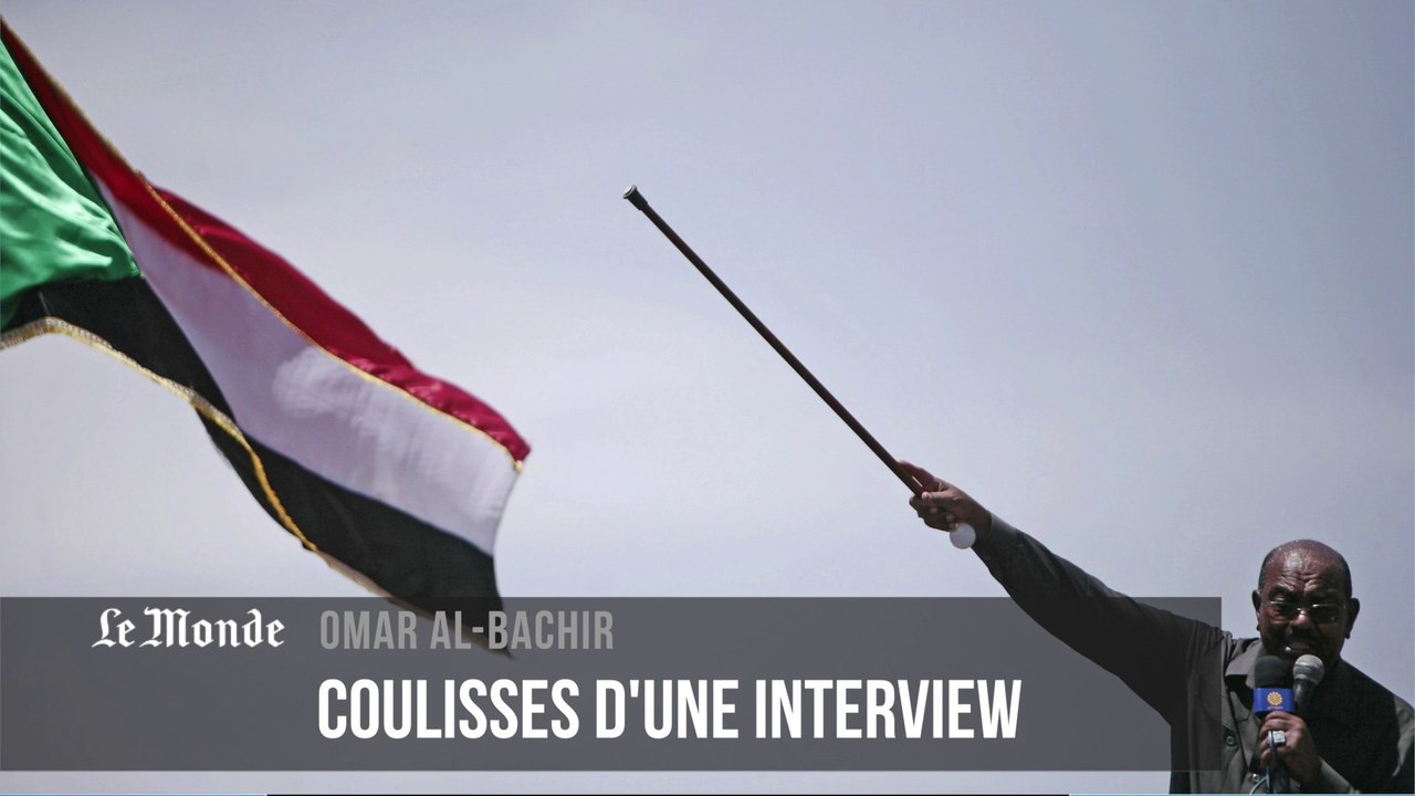 Omar Al-Bachir : les coulisses de l'interview du « Monde »